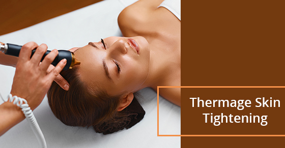 Thermage Skin Tightening